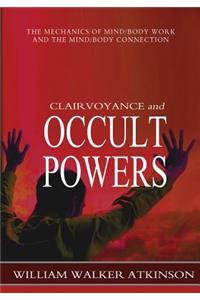 Clairvoyance and Occult Powers