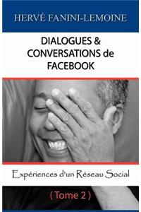 Dialogues & Conversations de Facebook - Tome 2