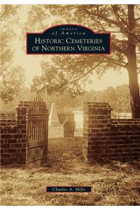 Historic Cemeteries of Northern Virginia