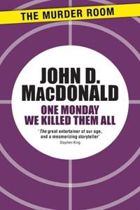 One Monday We Killed Them All