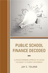 Public School Finance Decoded