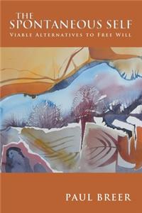 The Spontaneous Self