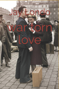 war torn love