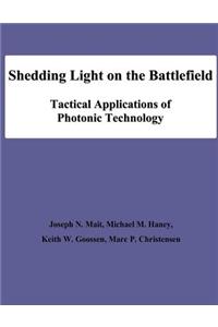 Shedding Light on the Battlefield