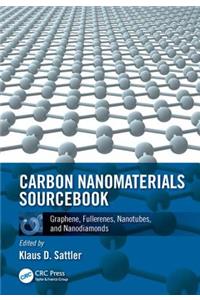 Carbon Nanomaterials Sourcebook