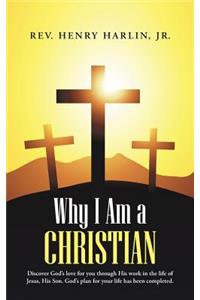 Why I Am a Christian