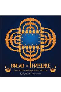 Bread of Presence