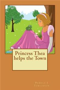 Princess Thea helps the Town
