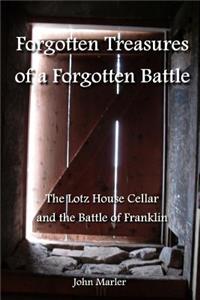 Forgotten Treasures of a Forgotten Battle