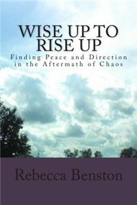 Wise Up to Rise Up: Empowerment Basics for Women