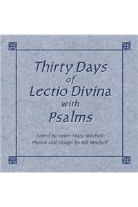 Thirty Days of Lectio Divina with Psalms