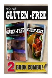Gluten-Free Freezer Recipes and Gluten-Free Mexican Recipes: 2 Book Combo
