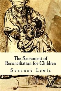 The Sacrament of Reconciliation for Children