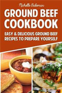 Ground Beef Cookbook