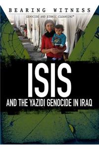 Isis and the Yazidi Genocide in Iraq