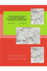 News Clippings from LaVerkin, Virgin, Rockville, Springdale, Grafton & Wheeler