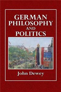 German Philosophy and Politics