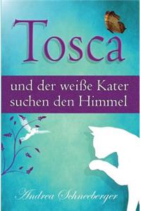 Tosca Und Der Weisse Kater Suchen Den Himmel