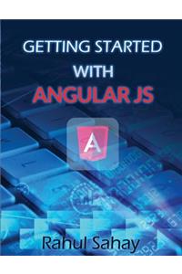 Getting Started With Angular JS