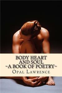 Body, Heart and Soul
