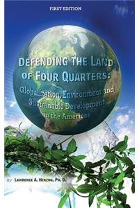 Defending the Land of Four Quarters