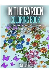 In the Garden Coloring Book Stress Relieving Patterns