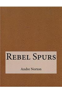 Rebel Spurs