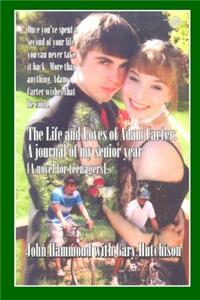 The LIfe and Loves of Adam Carter