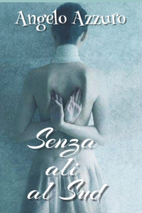 Senza ali al sud