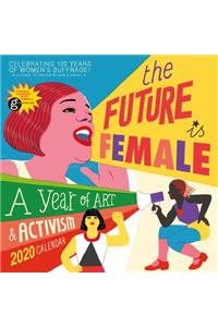 The Future Is Female Wall Calendar 2020