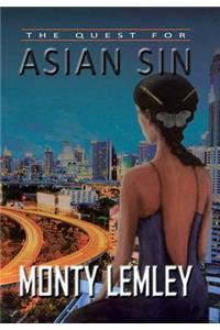 Quest for Asian Sin