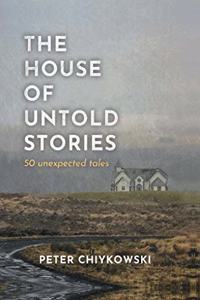 The House of Untold Stories