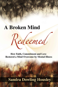 Broken Mind Redeemed