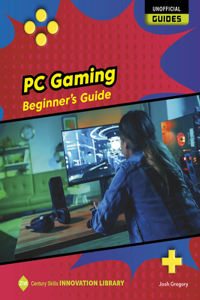 PC Gaming: Beginner's Guide