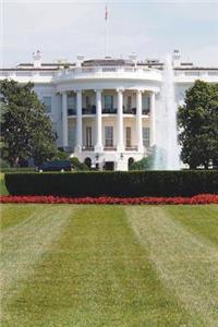 The White House in Washington, D.C. Journal
