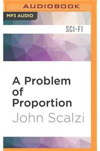 Problem of Proportion