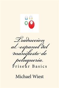 Traduccion al espanol del manifiesto de peluqueria