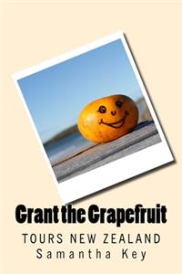 Grant the Grapefruit