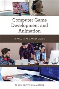 Computer Game Development and Animation