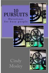 10 Pursuits