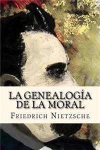 Genealogia de la Moral (Spanish Edition)