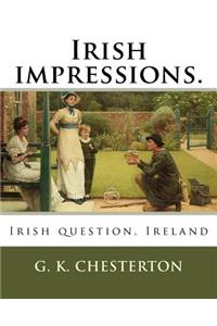 Irish impressions. By