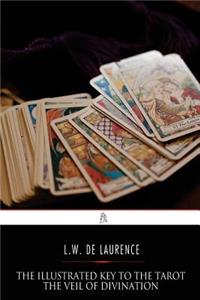 Illustrated Key to the Tarot