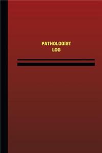 Pathologist Log (Logbook, Journal - 124 pages, 6 x 9 inches)