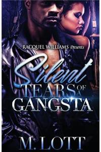 Silent Tears Of A Gangsta