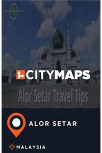 City Maps Alor Setar Malaysia