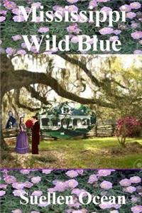 Mississippi Wild Blue