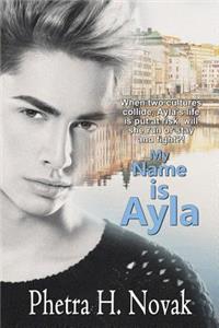 My Name Is Ayla