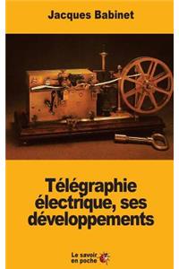 Télégraphie électrique, ses développements