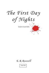 The First Day of Nights